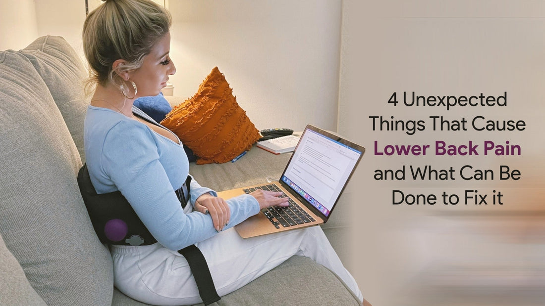 4 Unexpected Things That Cause Lower Back Pain and What Can Be Done to Fix It - Cabeau